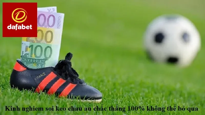 Cách bắt kèo châu âu